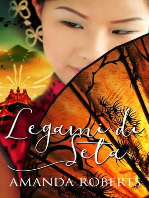 cover image of Legami di Seta